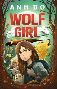 Wolf Girl 1 : Into the Wild - Anh Do