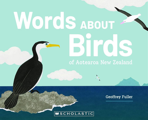 Words about Birds of Aotearoa New Zealand - Geoffrey Fuller