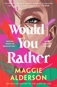 Would You Rather - Maggie Alderson