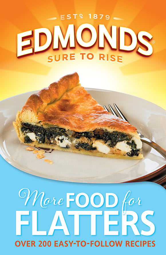 Edmonds - More Food For Flatters : Over 200 Easy To Follow Recipes