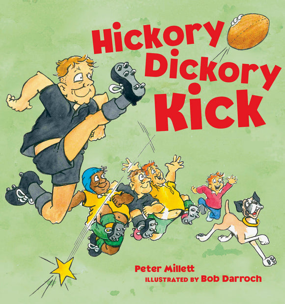 Hickory Dickory Kick - Peter Millett & Bob Darroch