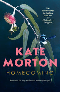 Homecoming - Kate Morton