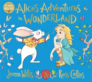 Alice's Adventures in Wonderland - Jeanne Willis