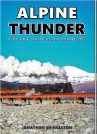 Alpine Thunder: When the KB Class Ruled the Midland Line - Jonathan Shingleton
