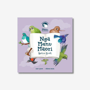 Ngā Manu Māori - Native Birds - Kuwi & Friends