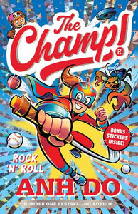 The Champ #2 : Rock n Roll- Anh Do