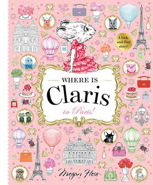 Where is Claris in Paris! - Megan Hess