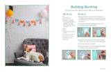 DIY for Dog Lovers: 36 Paw-some Canine Crafts  - Kat Roberts