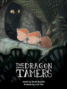 The Dragon Tamers - (Dragon Brothers Trilogy #2) - James Russell