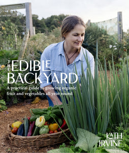 The Edible Backyard - Kath Irvine
