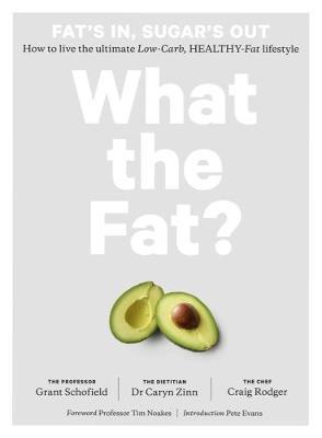 What the Fat? - Schofield, Zinn, Rodger