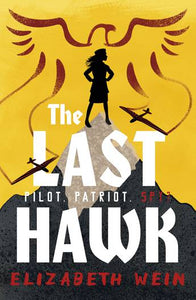 The Last Hawk - Elizabeth Wein