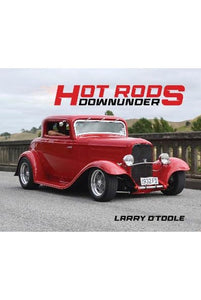 Hot Rods Downunder - Larry O'Toole