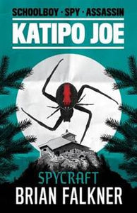Katipo Joe: Spycraft Book2 - Brian Falkner