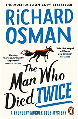 The Man Who Died Twice (The Thursday Murder Club 2) - Richard Osman