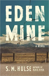Eden Mine - S. M. Hulse