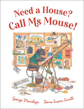 Need a House? Call Ms Mouse! - George Mendoza