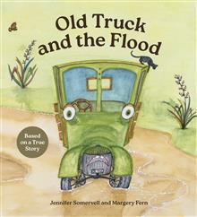 Old Truck and the Flood - Jennifer Somervell