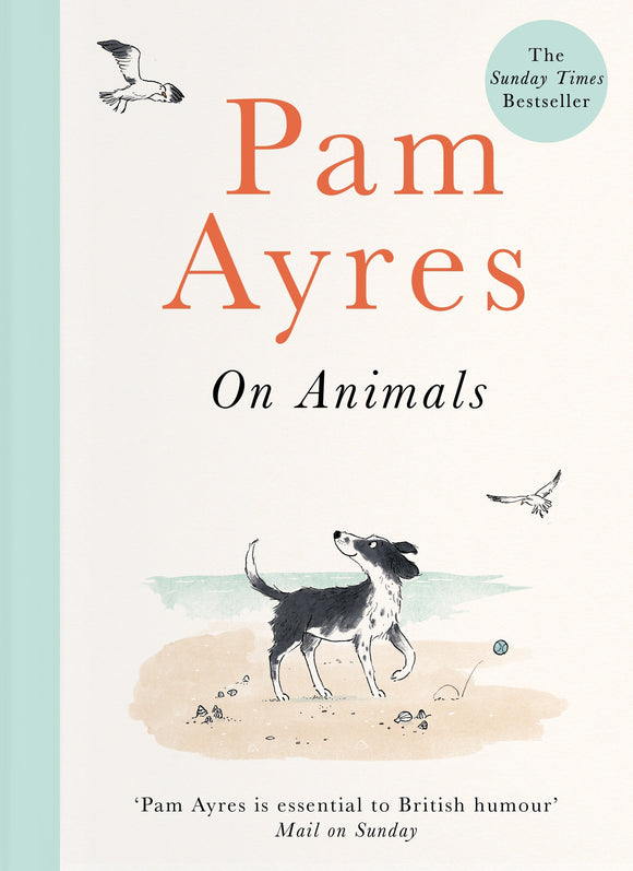 Pam Ayres on Animals - Pam Ayres