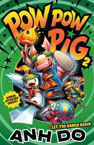 Let the Games Begin: Pow Pow Pig 2 - Anh Do