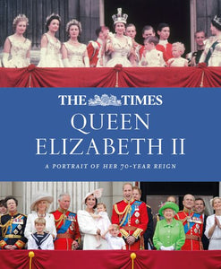 The Times Queen Elizabeth II - James Owen