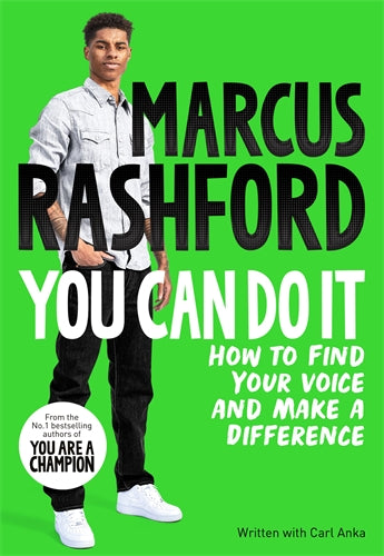 You Can Do It: How to Find Your Voice and Make a Difference - Marcus Rashford