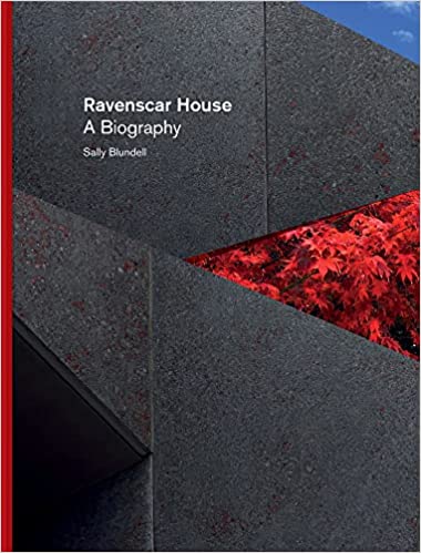Ravenscar House: A biography - Sally Blundell