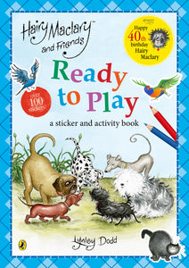 Hairy Maclary and Friends Ready to Play Sticker & Activity - Lynley Dodd