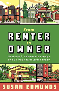 From Renter to Owner - Susan Edmunds