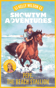 Showtym Adventures 6: Pepe, the Beach Stallion - Kelly Wilson