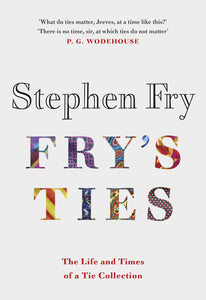Fry's Ties - Stephen Fry