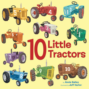 10 Little Tractors - Annie Bailey
