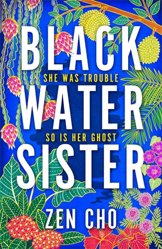 Black Water Sister - Zen Cho