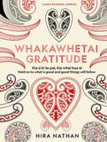 WHAKAWHETAI: Gratitude A Daily Bilingual Journal  - Hira Nathan