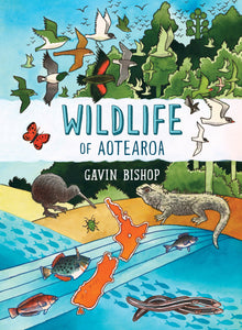 Wildlife of Aotearoa - Gavin Bishop