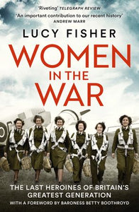 Women in the War - Lucy Fisher