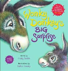 Wonky Donkey's Big Surprise  - Craig Smith
