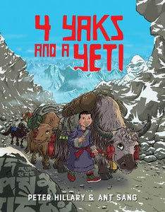 4 Yaks and a Yeti - Peter Hillary